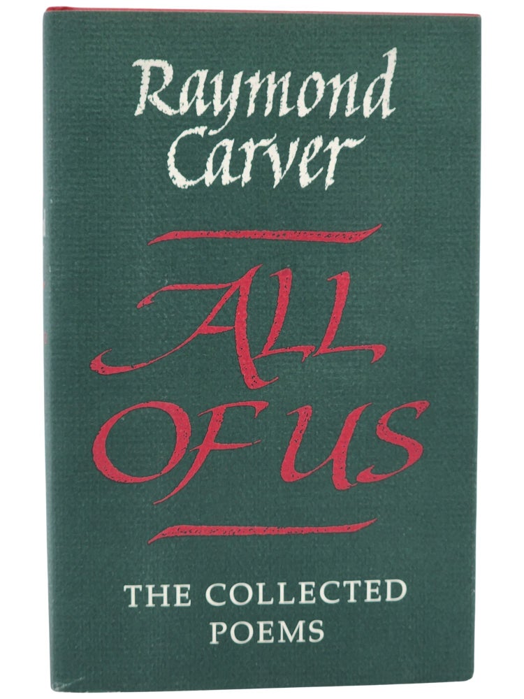 #10041 All of Us. Raymond Carver.