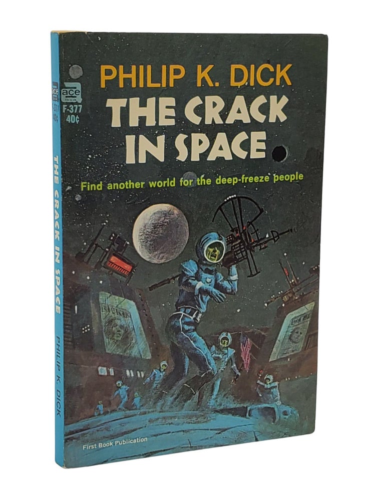 #10100 Crack in Space. Philip K. Dick.