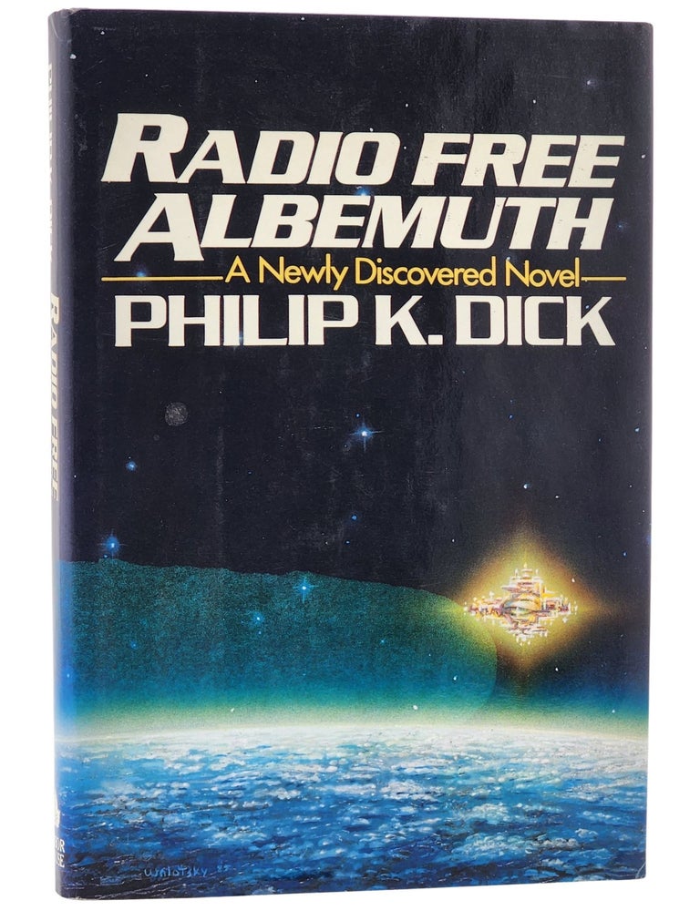 #10126 Radio Free Albemuth. Philip K. Dick.