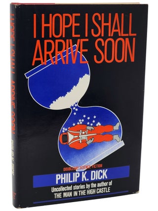 I Hope I Shall Arrive Soon