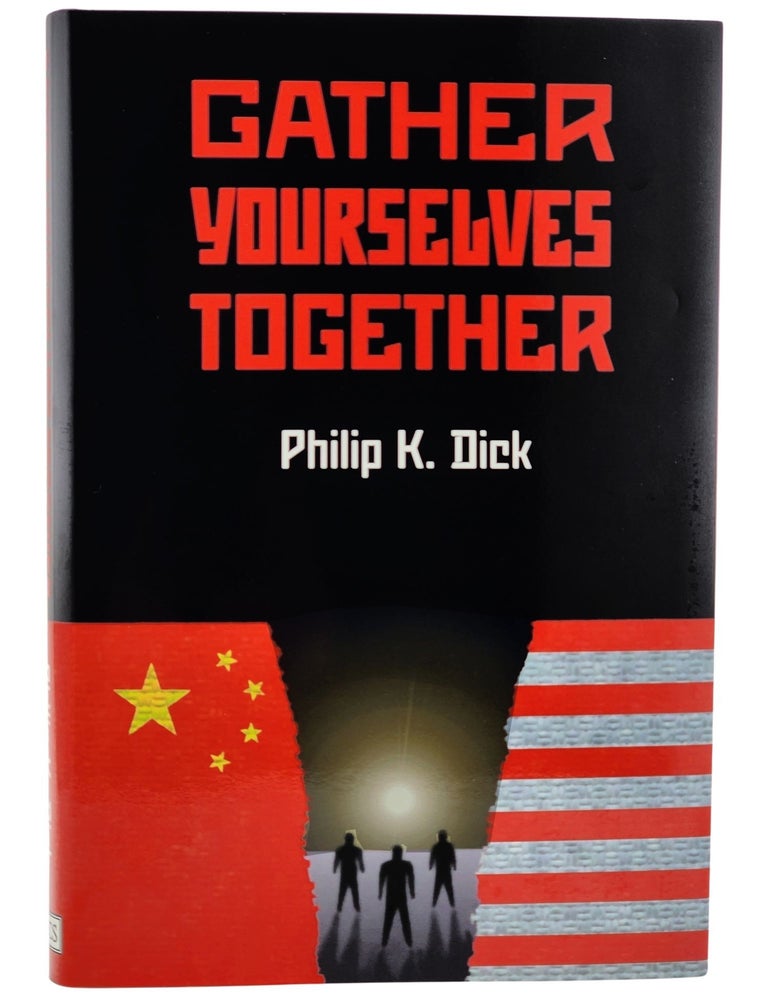 #10132 Gather Yourself Together. Philip K. Dick.