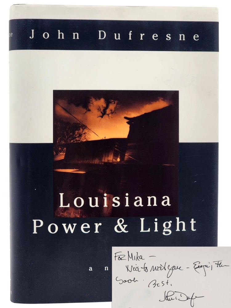 #10139 Louisiana Power & Light. John Dufresne.