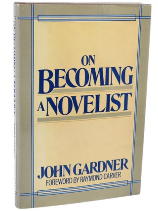 On Becoming a Novelist