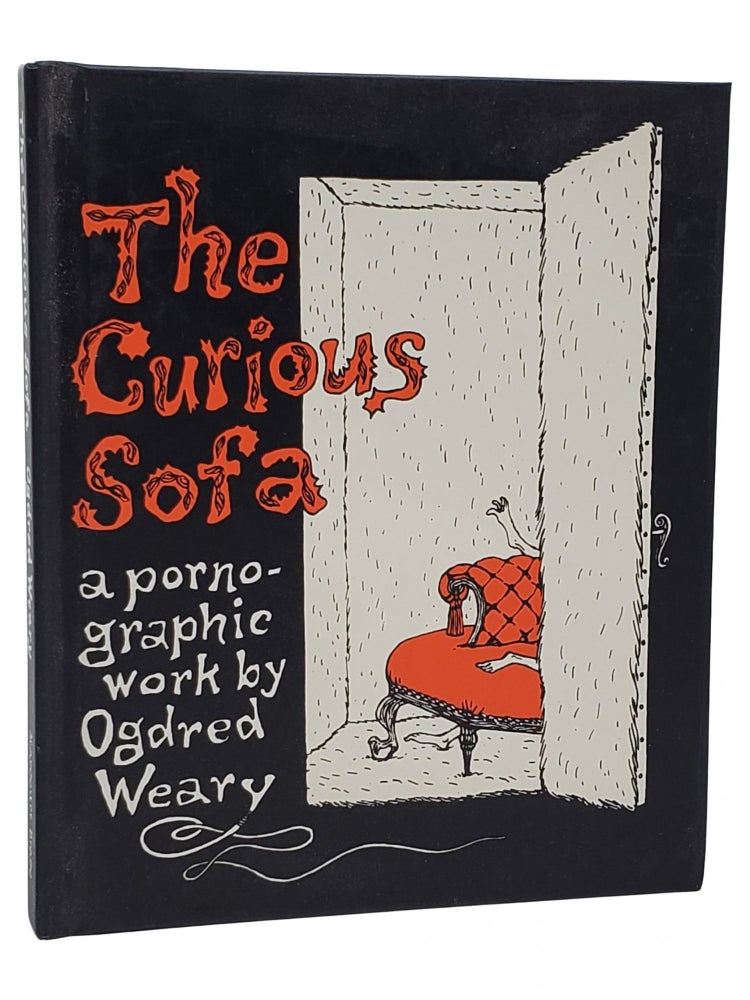 #10187 The Curious Sofa. Edward Gorey, Ogdred Weary.