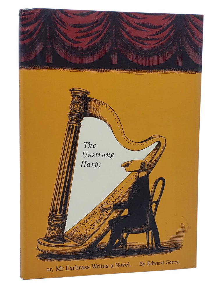 #10189 The Unstrung Harp. Edward Gorey.