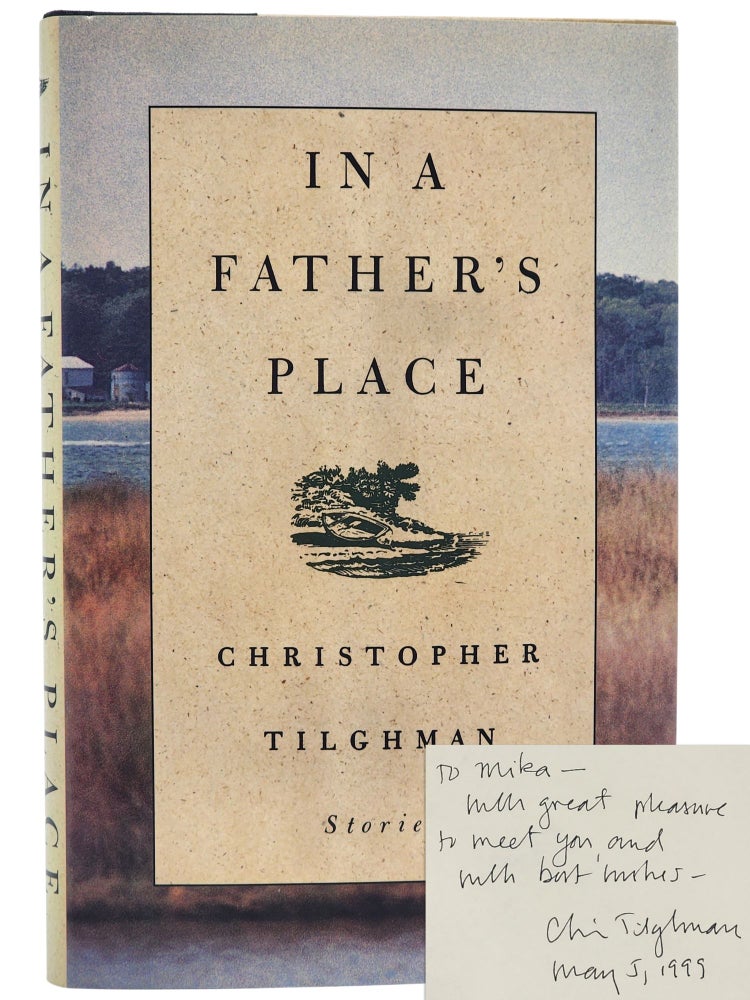#10393 In a Father's Place. Christopher Tilghman.