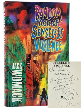 Random Acts of Senseless Violence. Jack Womack.