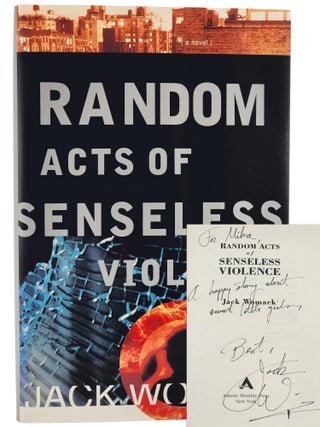 Random Acts of Senseless Violence. Jack Womack.