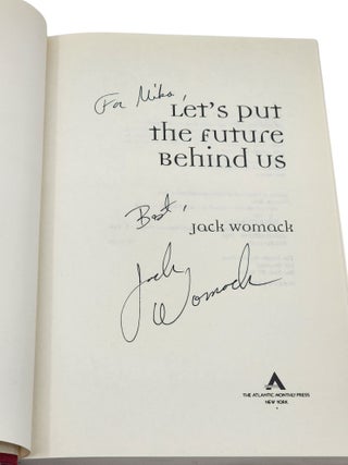 Let's Put the Future Behind Us