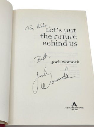 Let's Put the Future Behind Us