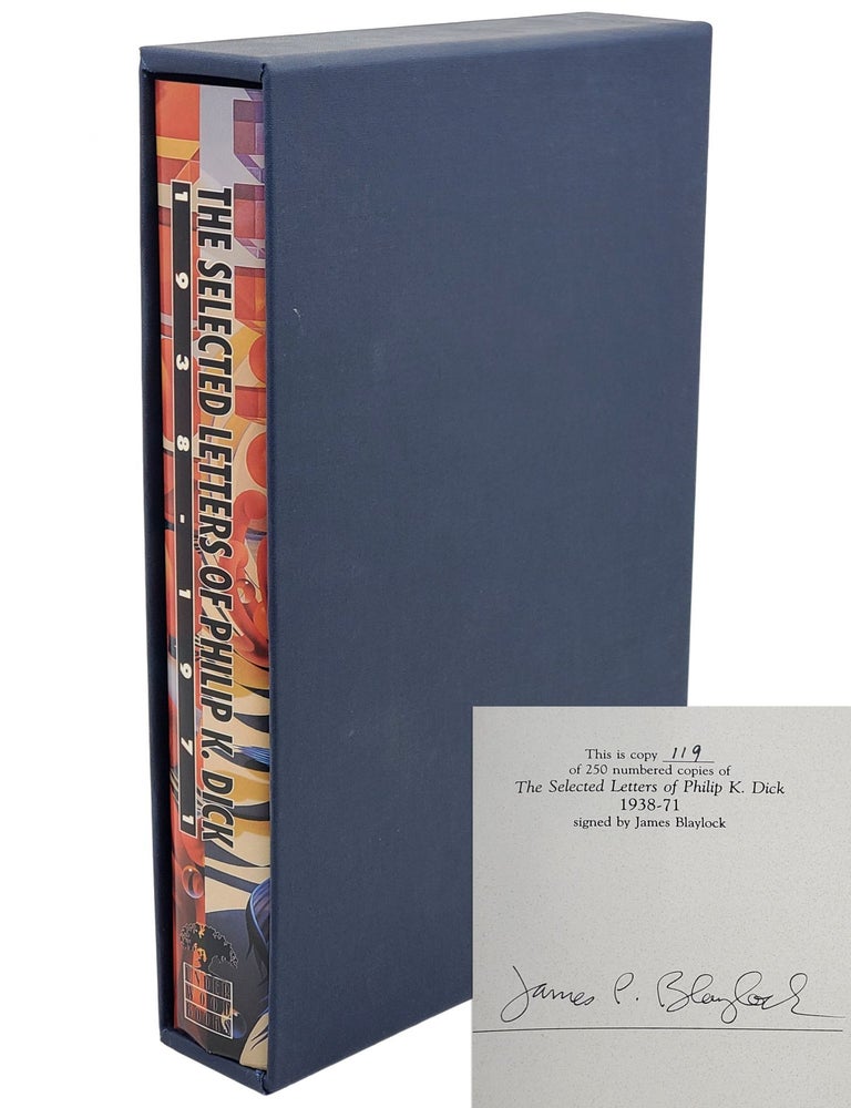 #10441 Selected Letters 1938-1971. Philip K. Dick.