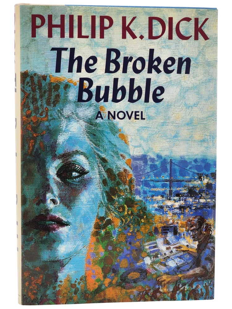 #10509 The Broken Bubble. Philip K. Dick.