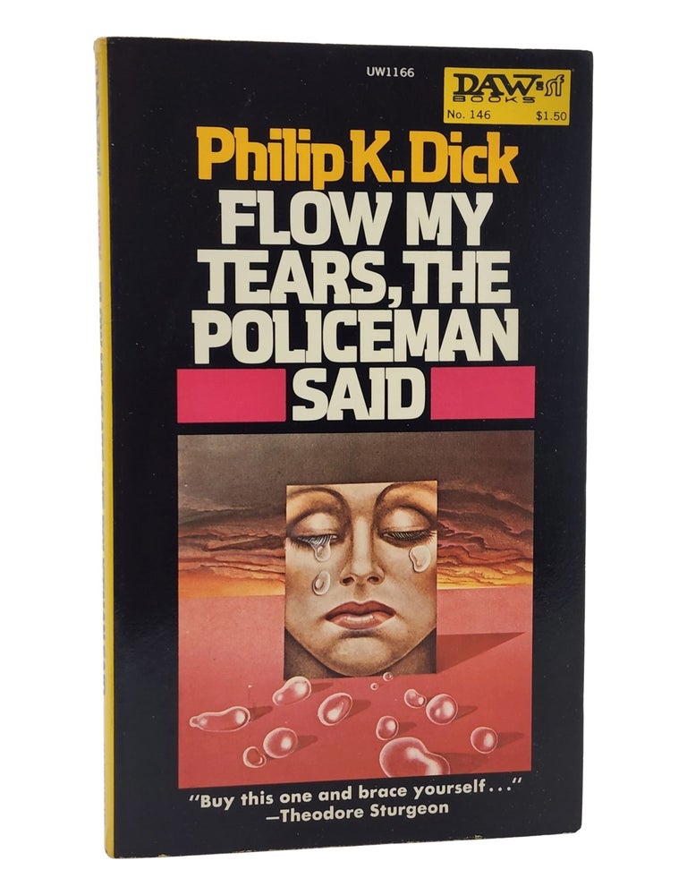 #10513 Flow My Tears, the Policeman Said. Philip K. Dick.