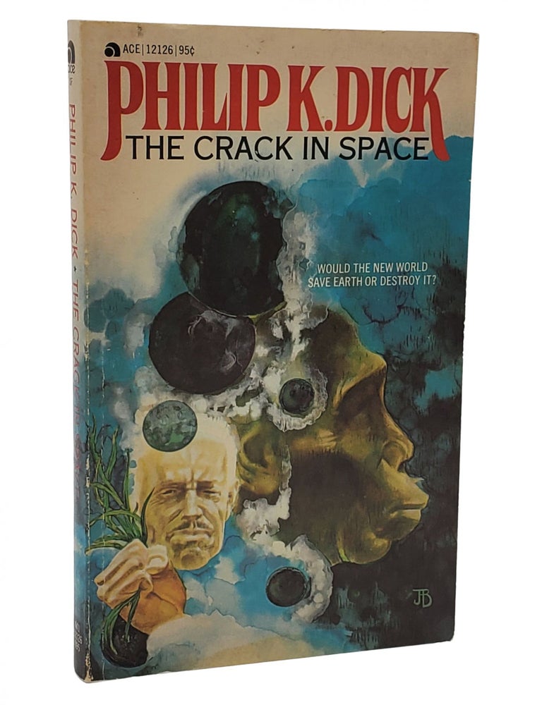 #10519 The Crack in Space. Philip K. Dick.