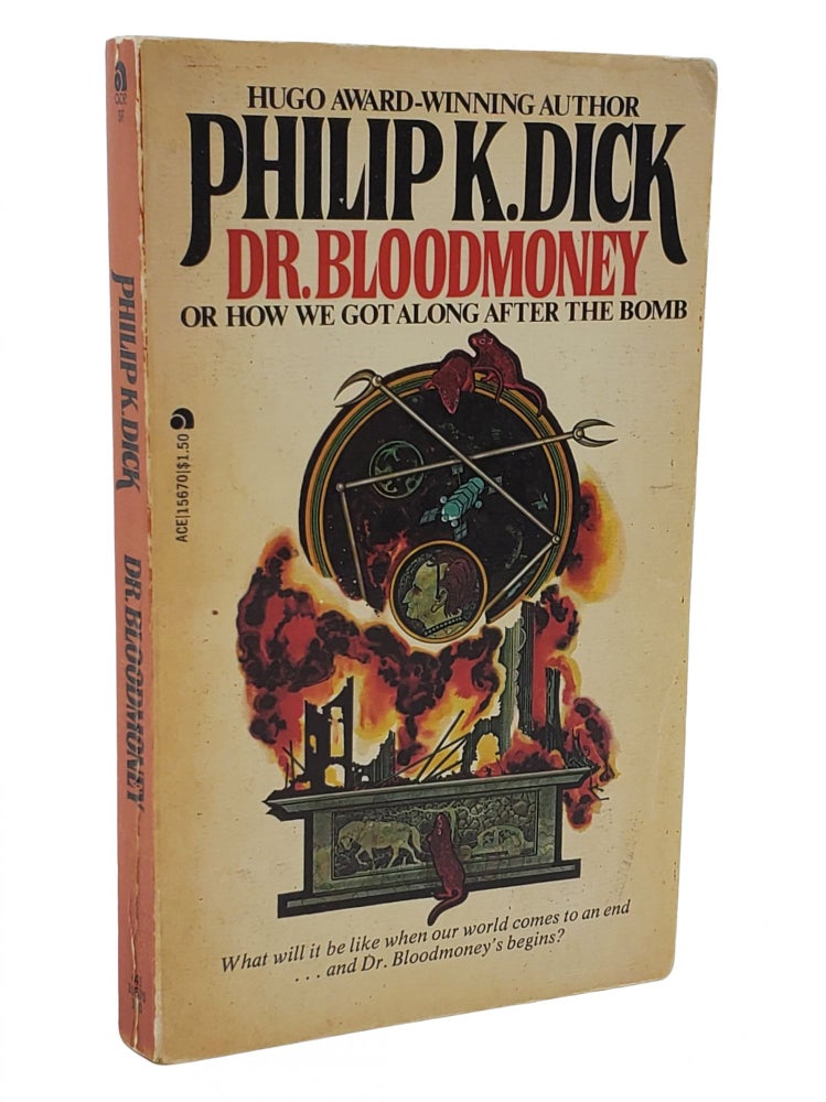#10521 Dr. Bloodmoney, or How We Got Along After the Bomb. Philip K. Dick.