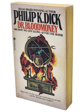 Dr. Bloodmoney, or How We Got Along After the Bomb