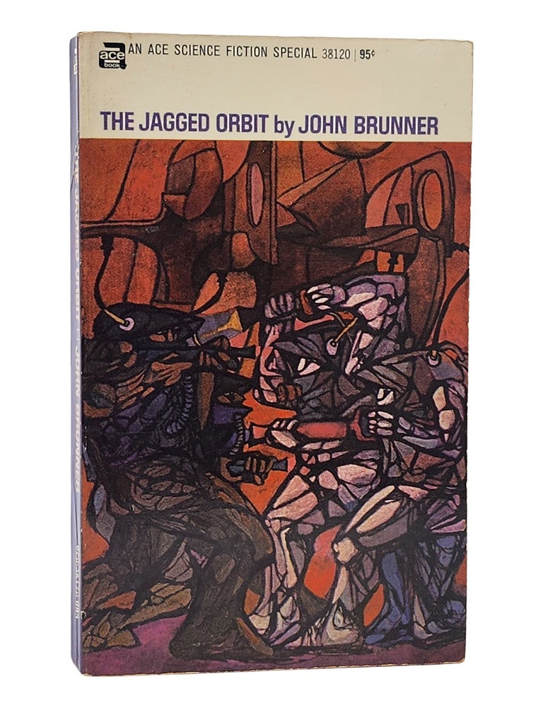 #10549 The Jagged Orbit. John Brunner.