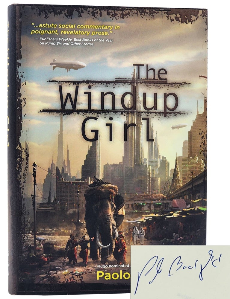 #10553 The Windup Girl. Paolo Bacigalupi.