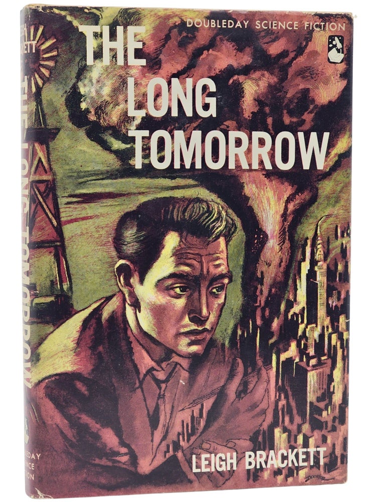 #10573 The Long Tomorrow. Leigh Brackett.