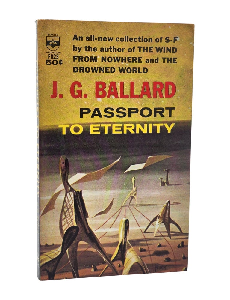 #10576 Passport to Eternity. J. G. Ballard.