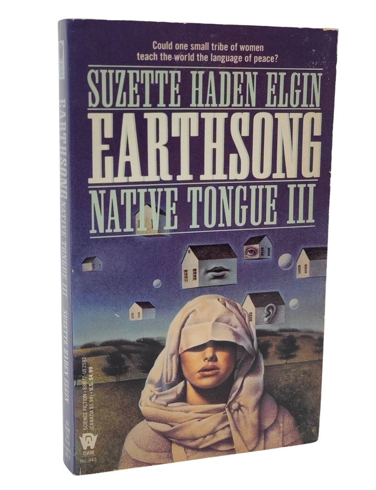 #10620 Native Tongue III: Earthsong. Suzette Haden Elgin.