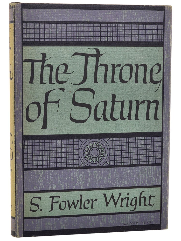 #10668 The Throne of Saturn. S. Fowler Wright.