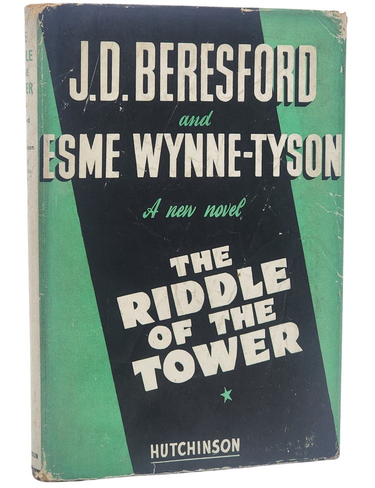 #10669 The Riddle of the Tower. J. D. Beresford, Esme Wynne-Tyson.