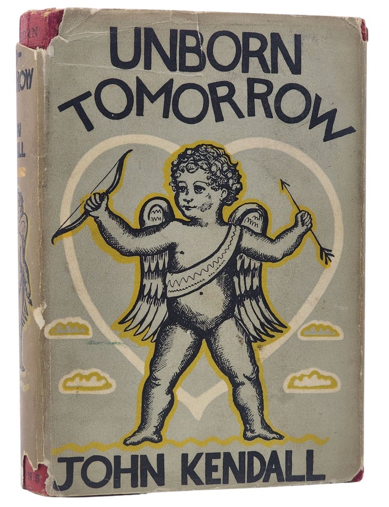 #10692 Unborn Tomorrow. John Kendall.