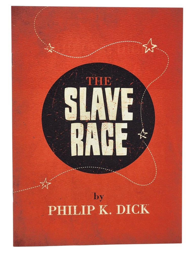 #10693 The Slave Race. Philip K. Dick.