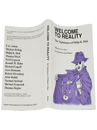 Welcome to Reality: The Nightmares of Philip K. Dick