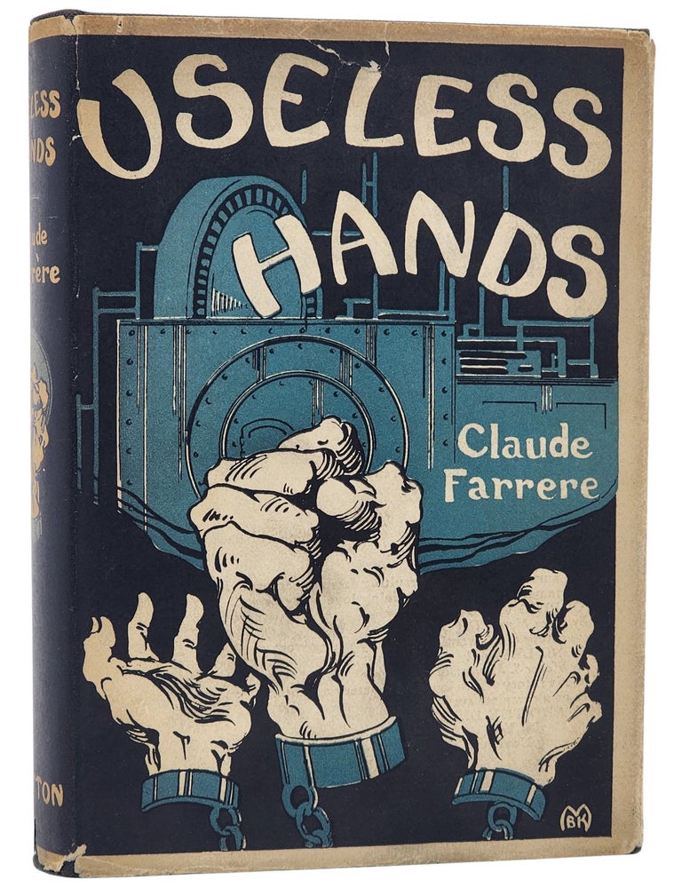 #10762 Useless Hands. Claude Farrère.