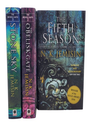 The Broken Earth Trilogy: The Fifth Season, Book 1; The Obelisk Gate, Book 2; The Stone Sky, Book 3
