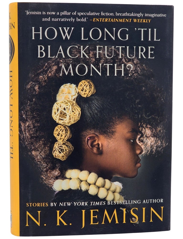 #10794 How Long 'Til Black Future Month? N. K. Jemisin.