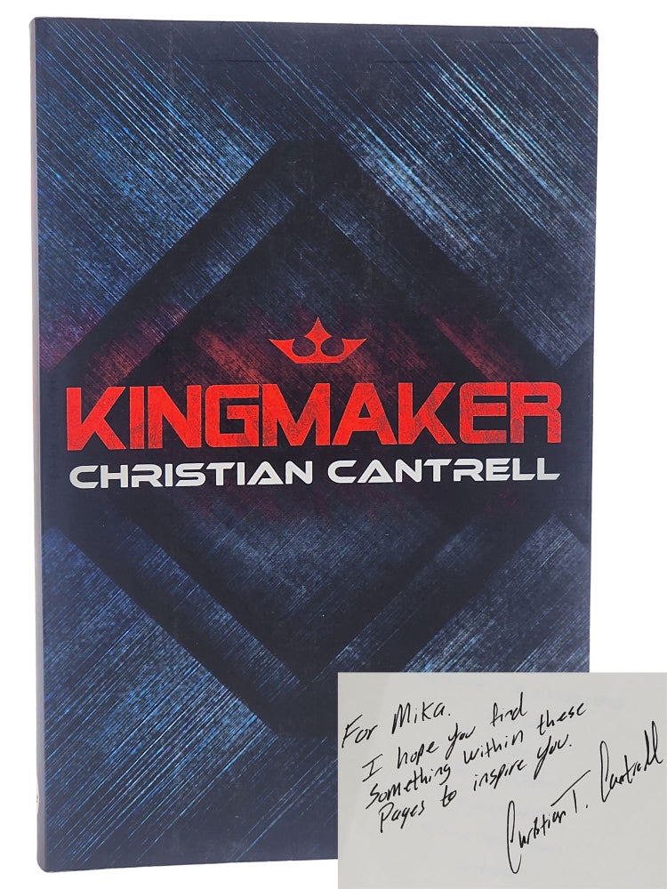 #10810 Kingmaker. Christian Cantrell.