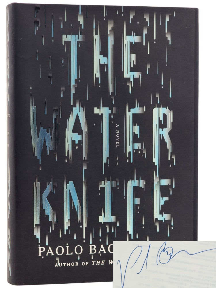 #10856 The Water Knife. Paolo Bacigalupi.