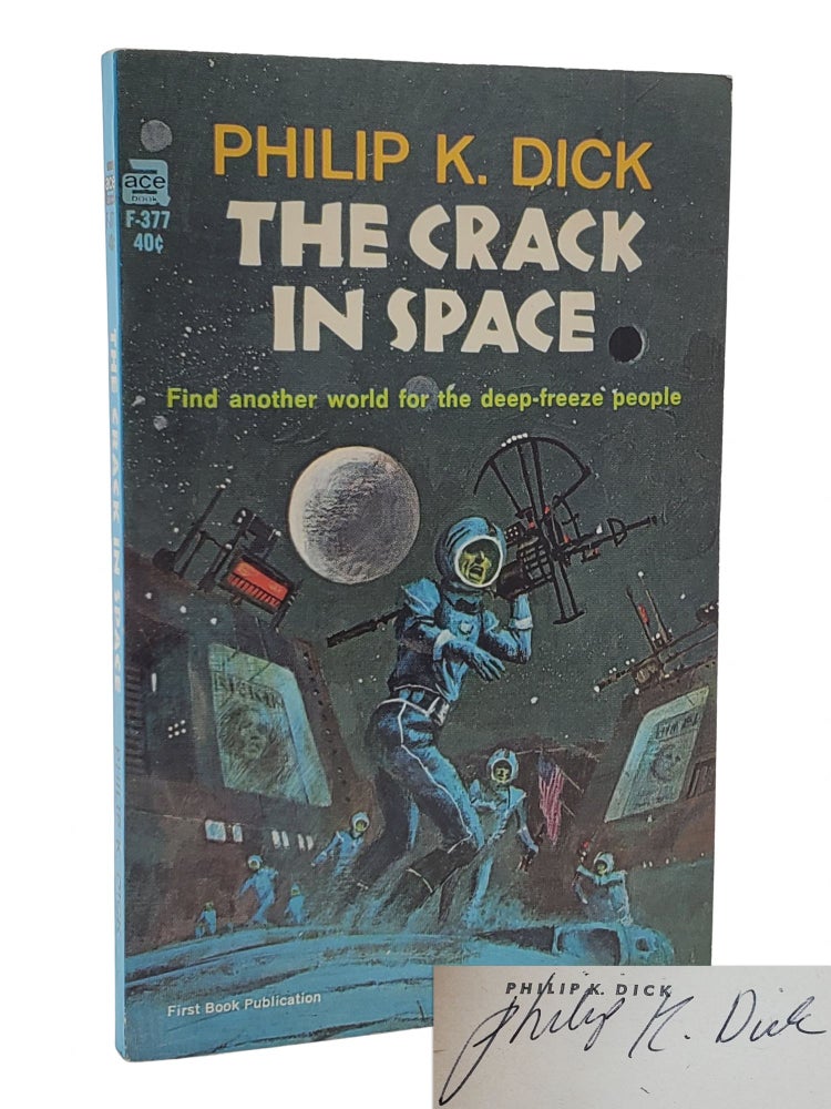 #10876 Crack in Space. Philip K. Dick.