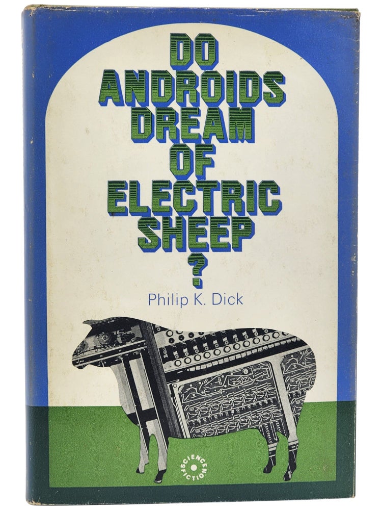 #10903 Do Androids Dream of Electric Sheep? Philip K. Dick.