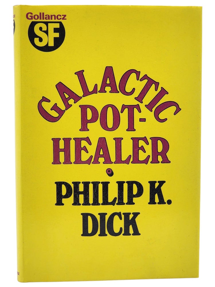 #10923 Galactic Pot-Healer. Philip K. Dick.