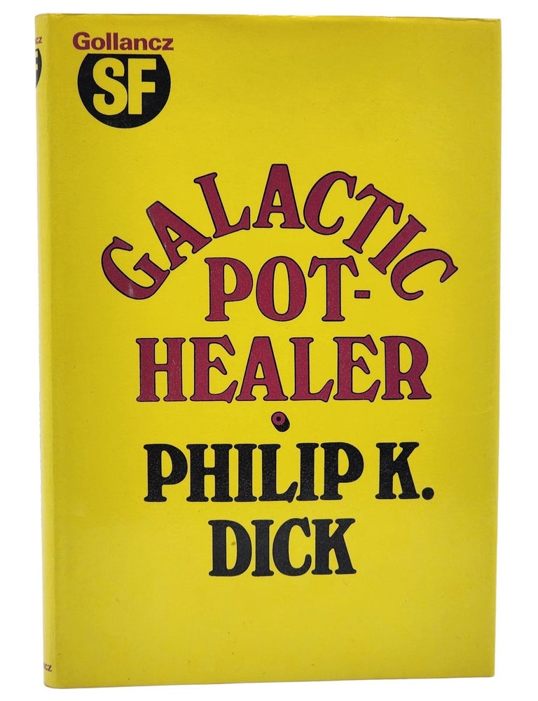 #10924 Galactic Pot-Healer. Philip K. Dick.