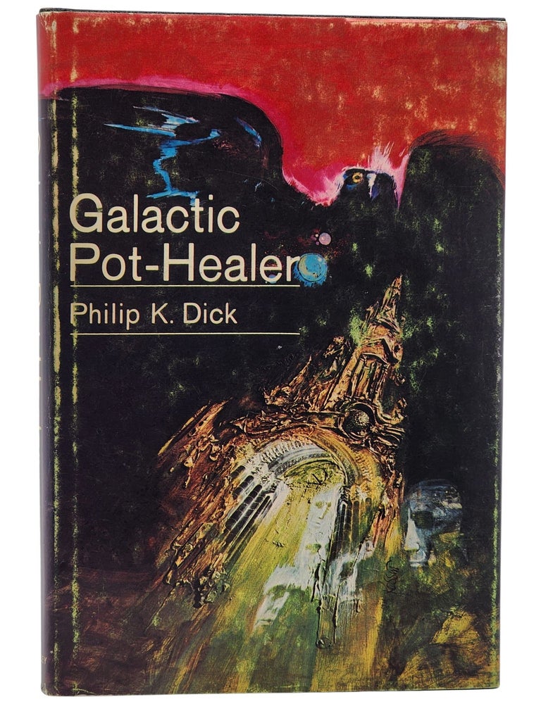 #10925 Galactic Pot-Healer. Philip K. Dick.
