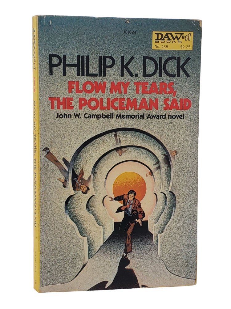 #10934 Flow My Tears, The Policeman Said. Philip K. Dick.