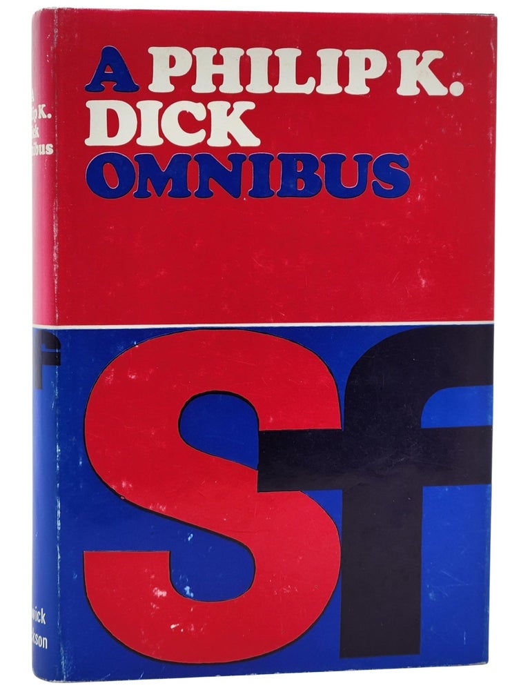 #10955 A Philip K. Dick Omnibus. Philip K. Dick.
