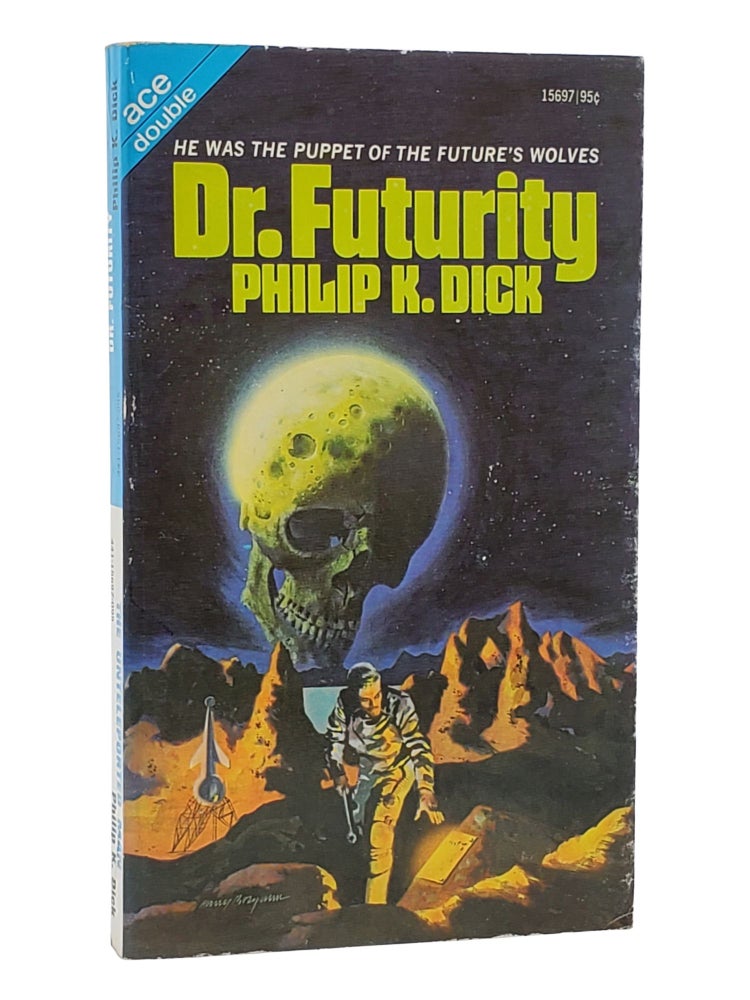 #10960 Dr. Futurity and The Unteleported Man. Philip K. Dick.