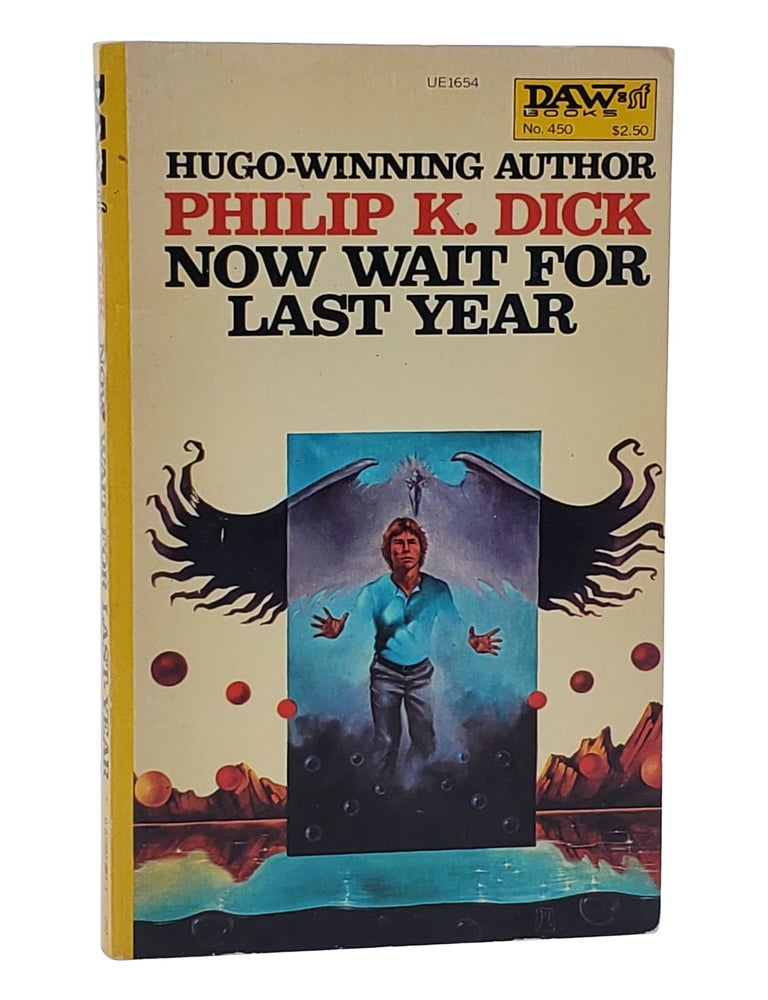#10964 Now Wait For Last Year. Philip K. Dick.