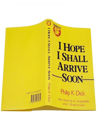 I Hope I Shall Arrive Soon