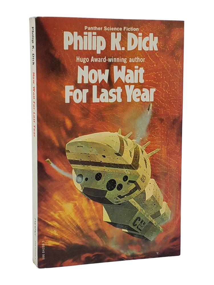 #10989 Now Wait For Last Year. Philip K. Dick.