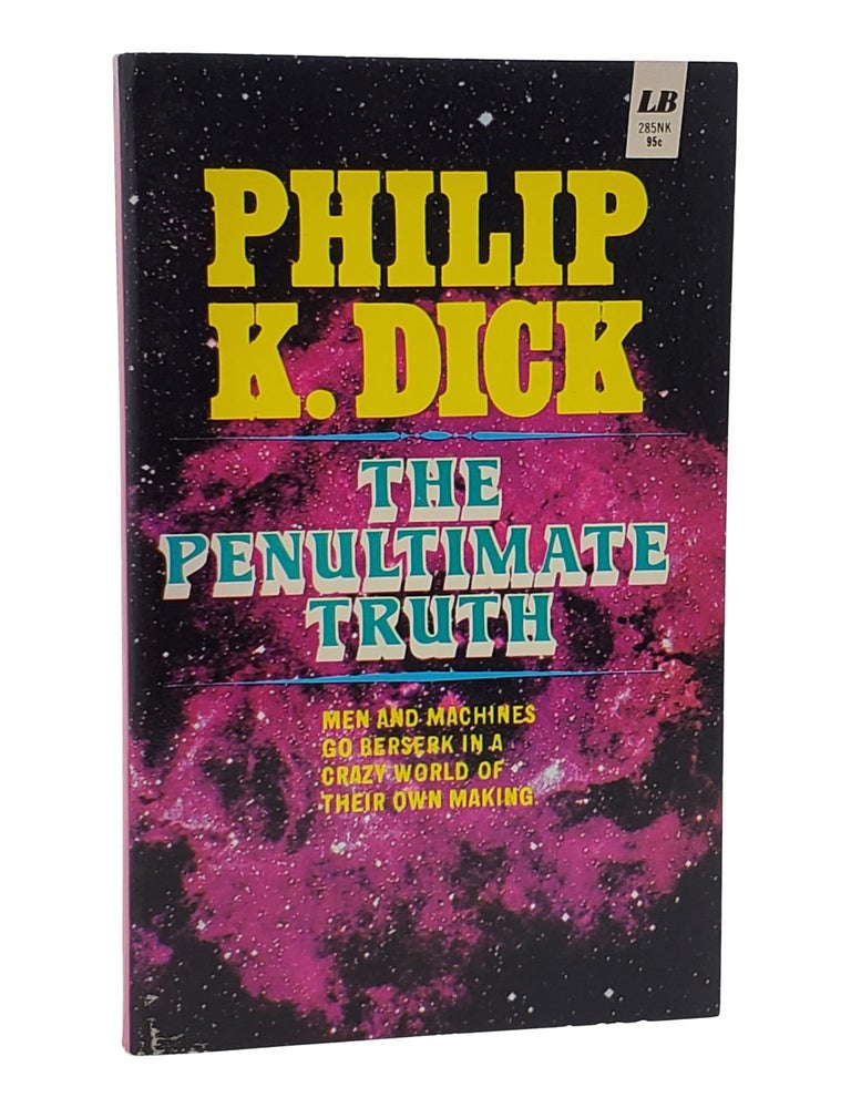 #11014 The Penultimate Truth. Philip K. Dick.