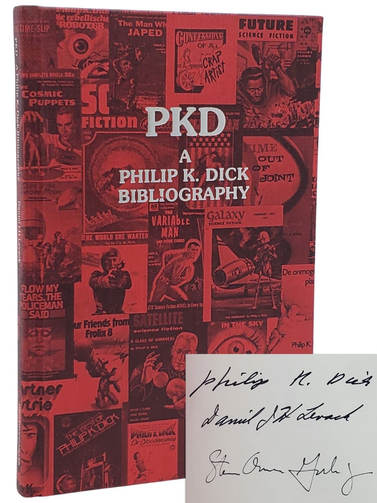 #11020 PKD: A Philip K. Dick Bibliography. Philip K. Dick, Daniel H. Levack.