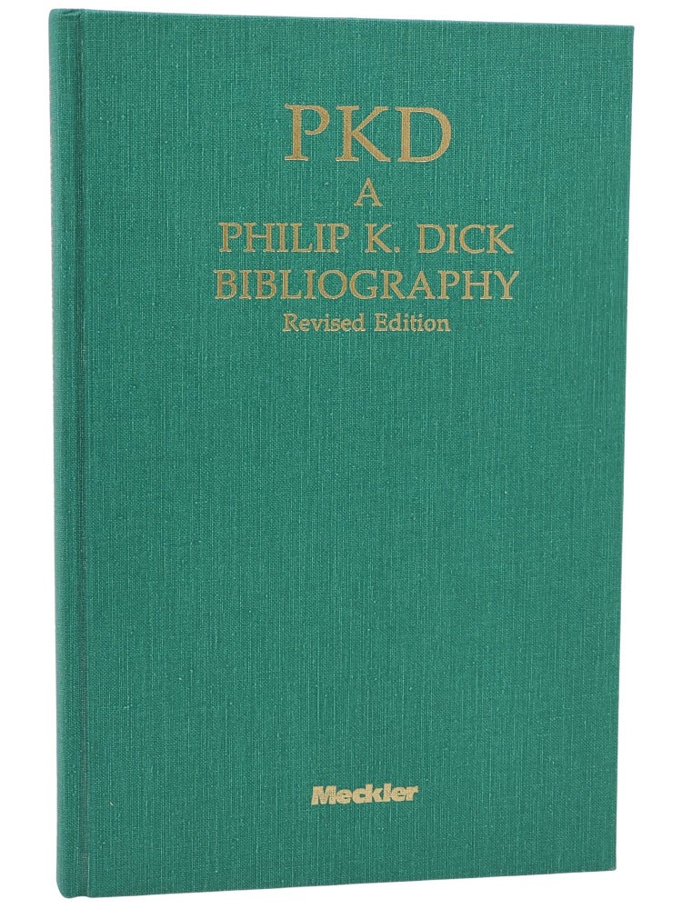 #11021 PKD: A Philip K. Dick Bibliography: Revised Edition. Philip K. Dick, Daniel H. Levack.
