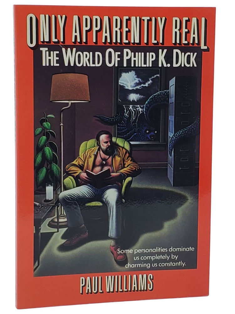 #11029 Only Apparently Real. Philip K. Dick, Paul Williams.